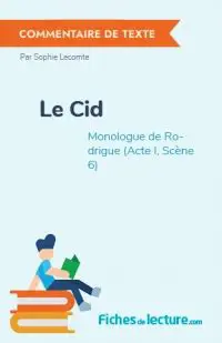 Analyse du Monologue de Rodrigue dans le Cid de Corneille