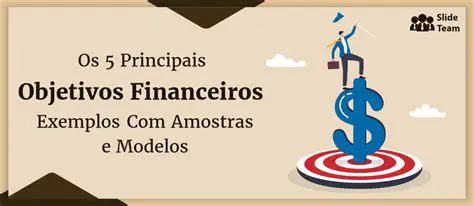 Defina os objetivos financeiros