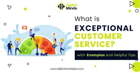 Exceptional Customer Service