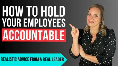 Hold individuals accountable