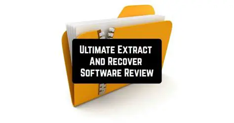Key Features of Ultimate Extract and Recover