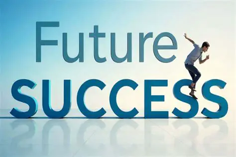 Preparation for Future Success