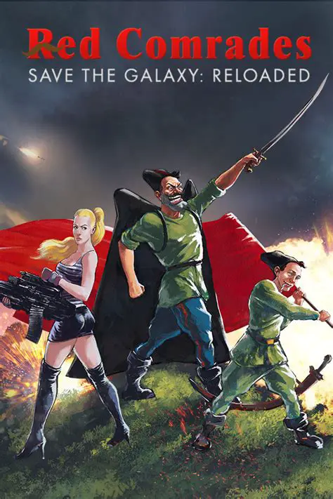 Red Comrades Save the Galaxy