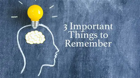 The Most Important Thing to Remember