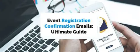 Understanding Registration Confirmation Emails